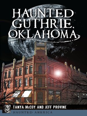 cover image of Haunted Guthrie, Oklahoma
